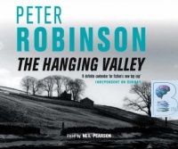 The Hanging Valley written by Peter Robinson performed by Neil Pearson  on CD (Abridged)